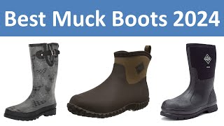 Top 5 Best Muck Boots in 2024 [upl. by Joette661]