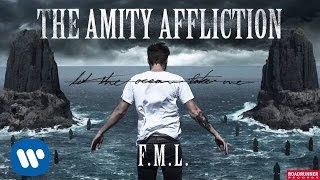 The Amity Affliction  FML Audio [upl. by Teirrah]