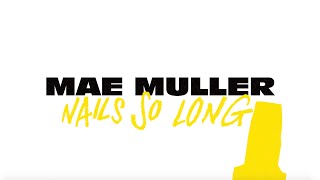 Mae Muller  nails so long Lyric Video [upl. by Airednaxela]