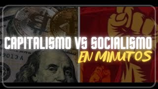 CAPITALISMO VS SOCIALISMO ¿ CUAL ES LA DIFERENCIA en minutos [upl. by Paehpos]