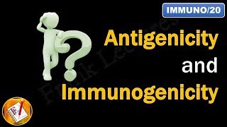 Antigenicity and Immunogenicity FLImmuno20 [upl. by Judie]