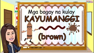 KULAY KAYUMANGGI BROWN [upl. by Tadio]