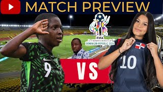 Nigeria Flamingos VS Dominican Republic –Match Preview amp Watch Live 2024 FIFA U17 Women’s World Cup [upl. by Odlanor]