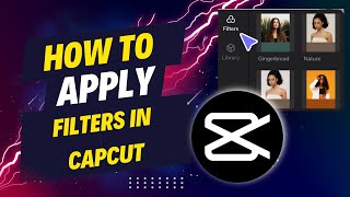 How To Apply Filters In Capcut [upl. by Odlavso]