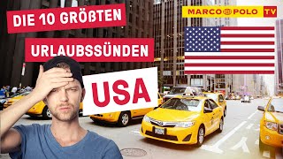 10 Dinge die du in den USA auf keinen Fall tun solltest  Urlaubssünden  Fehler  Tipps [upl. by Melamed877]