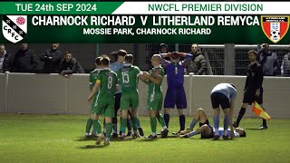 Charnock Richard Vs Litherland REMYCA 240924 [upl. by Berenice]