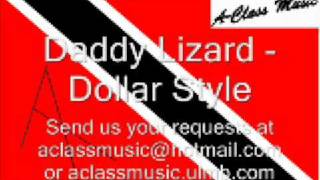 Daddy Lizard  Dollar Style [upl. by Rainer]