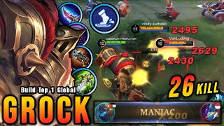 26 Kills  MANIAC Grock Assassin is Back to Meta  Build Top 1 Global Grock  MLBB [upl. by Itsrik]