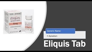 Eliquis apixaban Tablets [upl. by Droffig]