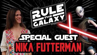 Rule The Galaxy Special Guest Nika Futterman  Voice of Asajj Ventress [upl. by Nayt]