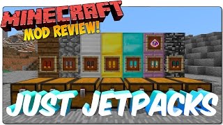 JUST JETPACKS MOD MINECRAFT 19 ESPAÑOL  Mochilas propulsadas por redstone  MINECRAFT MODS [upl. by Morrill]