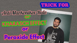 ANTI MARKONIKOV RULE  KHARASCH EFFECT  PEROXIDE EFFECT [upl. by Eirrod156]