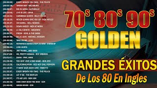 Éxitos Inolvidables De Los 80  Los Temas Más Grandiosos De Los 80 En Inglés  Éxitos De los 80 y 90 [upl. by Timmi946]