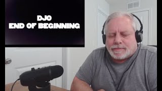 Djo  End of Beginning Official Lyric Video REACTION  Face The Music [upl. by Ardnuaed]