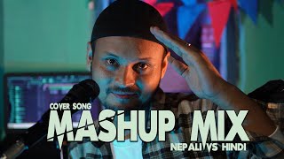 Hindi vs Nepali •Mush Up Song • Chatpate Song•Cover Mix By Yogesh Newar [upl. by Madalyn]