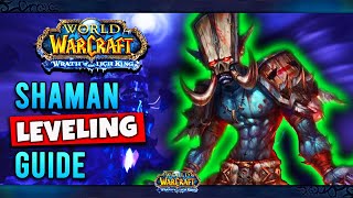 WOTLK Classic Shaman Leveling Guide Talents Tips amp Tricks Rotation Gear [upl. by Aret674]