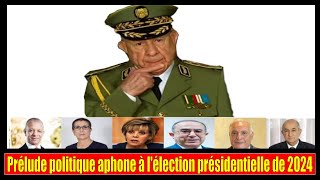 Algérie  Prélude politique aphone à lélection présidentielle de 2024 [upl. by Balduin]