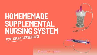 Supplemental Nursing System  DIY Tutorial [upl. by Ayocal918]