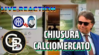 INTR ATALANTA  LIVE REACTION  FINE CACIO MERCATO [upl. by Pelaga]