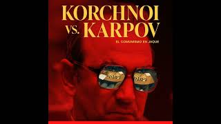 Korchnoi Vs Karpov  El Comunismo en Jaque [upl. by Nikaniki780]