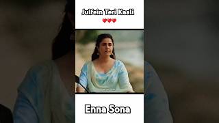 Julfein Teri Kali 🔥  Enna Sona ♥️  Love Status ❤️  Romantic Status 💚  shortsvideo lovestatus [upl. by Ahsener]