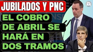 URGENTE JUBILADOS Y PNC  En abril se COBRA en DOS TRAMOS AUMENTO  BONO ➡️ FECHAS DE PAGO ESPECIAL [upl. by Judi]