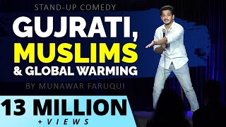 Gujarati Muslims amp Global Warming  Standup Comedy by Munawar Faruqui  2022 [upl. by Llewxam]