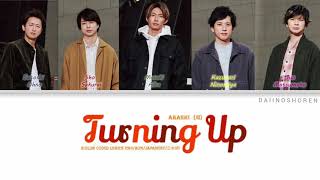 Arashi 嵐 quotTurning Upquot  Color Coded Lyrics EngRom日本語 [upl. by Edlin928]