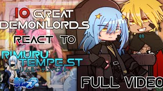 10 GREAT DEMON LORDS React To Rimuru Tempest    FULL EPISODE  Made By ITZMAEツ [upl. by Eillime]