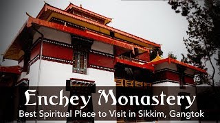 Enchey Monastery in Gangtok  Best Places to Visit in Sikkim  Tourist Places in India  Hungry Monk [upl. by Eirrab]