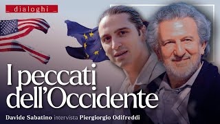 I PECCATI DELLOCCIDENTE  dialogo con Piergiorgio ODIFREDDI [upl. by Cahan132]