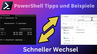 Schneller Wechsel zwischen PowerShell und Explorer [upl. by Whitebook]