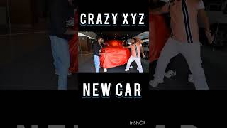 CRAZY XYZ ki new car [upl. by Maurizia]