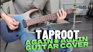 Taproot  Again amp Again guitar cover [upl. by Durante]