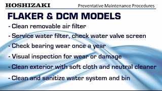 Hoshizaki Flaker amp DCM Series Preventative Maintenance Procedures [upl. by Ttelrahc]