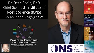 Dr Dean Radin PhD  Chief Scientist Institute of Noetic Science IONS CoFounder Cognigenics [upl. by Venditti639]