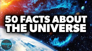 Top 50 Facts About Our Universe That Will Blow Your Mind [upl. by Tikna]