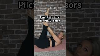 How To Do The Pilates Scissors shorts [upl. by Leonard]