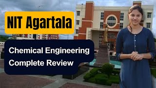 NIT Agartala  Chemical Engineering [upl. by Brighton766]