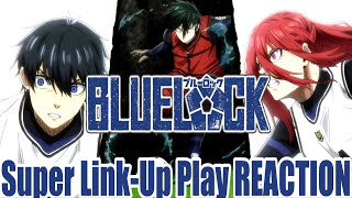 BLUELOCK 1x20 Super LinkUp Play REACTION [upl. by Ahcirt]