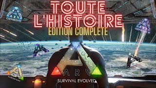 TOUTE LHISTOIRE DE ARK 1  Edition complète FR 4K [upl. by Humfrey]