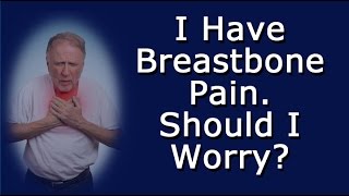 I Have Breastbone Pain Should I Worry [upl. by Nolahs]