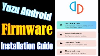 Firmware Installation Guide in Yuzu Android [upl. by Landre600]