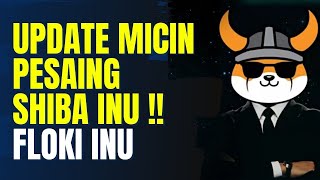 UPDATE TOKEN MICIN PESAING SHIBA INU FLOKI INU [upl. by Selegna]