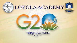 G20 Summit  Loyola Academy [upl. by Attelocin]