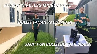 REVIEW WIRELESS MICROPHONE BOLEH TAHAN POWER BERBANDING MICROPHONE LAMA [upl. by Jacynth]