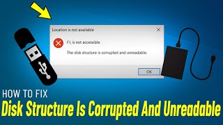 Fix The disk structure is corrupted and unreadable  How To Solve Hard Drive is not accessible [upl. by Nnayd]