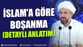 İslama Göre Boşanma Detaylı Anlatım  İhsan Şenocak [upl. by Iniffit]