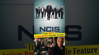 💥Ultimate NCIS Finale Night ActionPacked Double Feature [upl. by Drape]