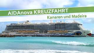 AIDAnova KREUZFAHRT  Kanaren und Madeira [upl. by Akinak600]